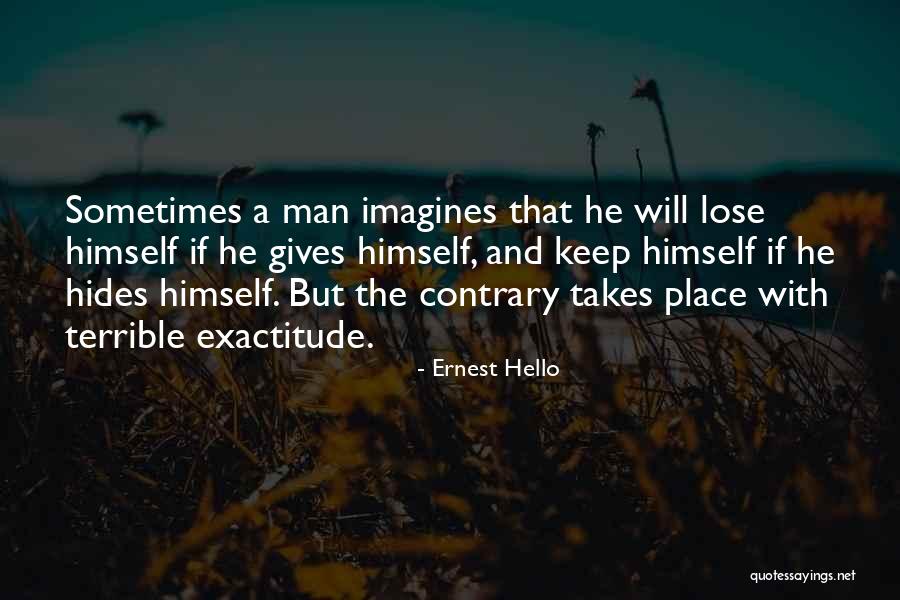 Precisionism Movement Quotes By Ernest Hello