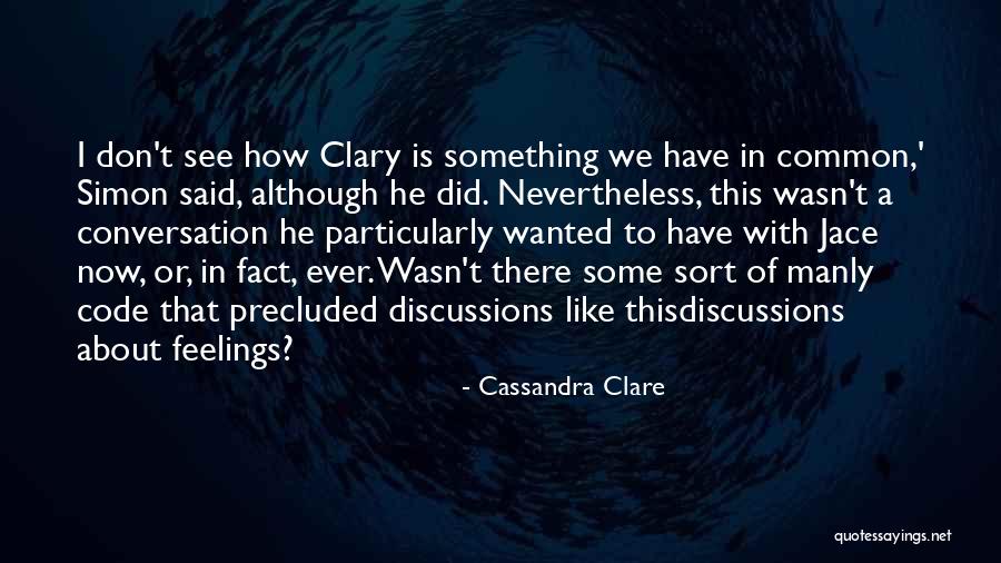 Precluded Quotes By Cassandra Clare Precluded Quotes By Cassandra Clare