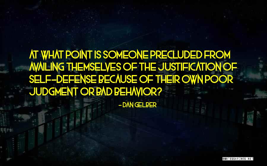 Precluded Quotes By Dan Gelber Precluded Quotes By Dan Gelber