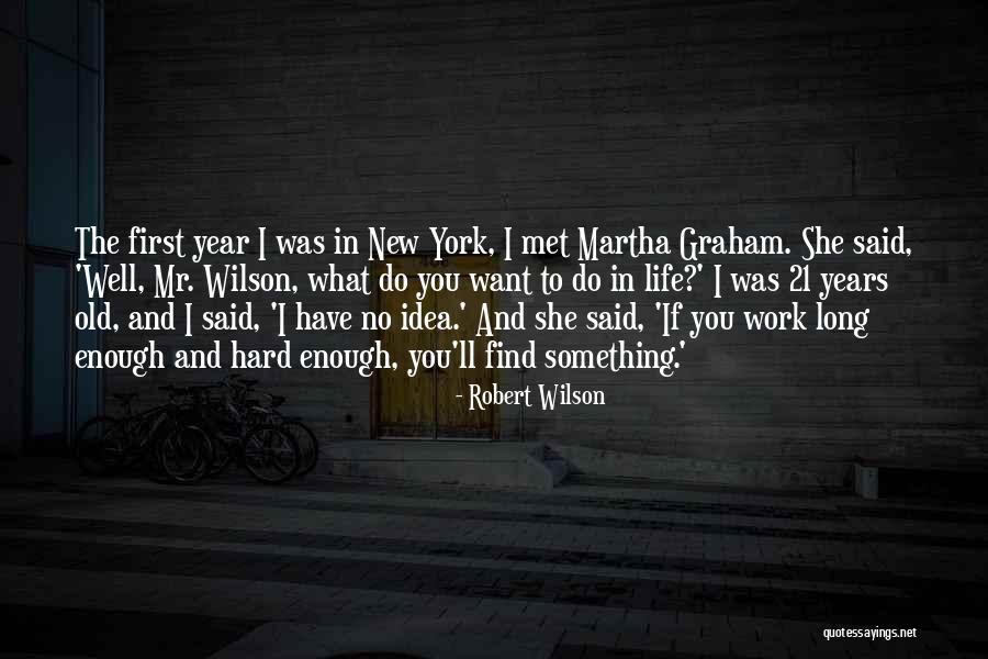 Precociously Seductive Little Girls Quotes By Robert Wilson Precociously Seductive Little Girls Quotes By Robert Wilson