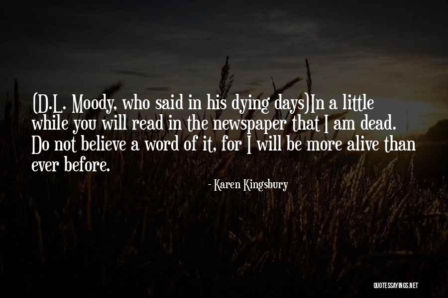 Precocity Pronunciation Quotes By Karen Kingsbury Precocity Pronunciation Quotes By Karen Kingsbury