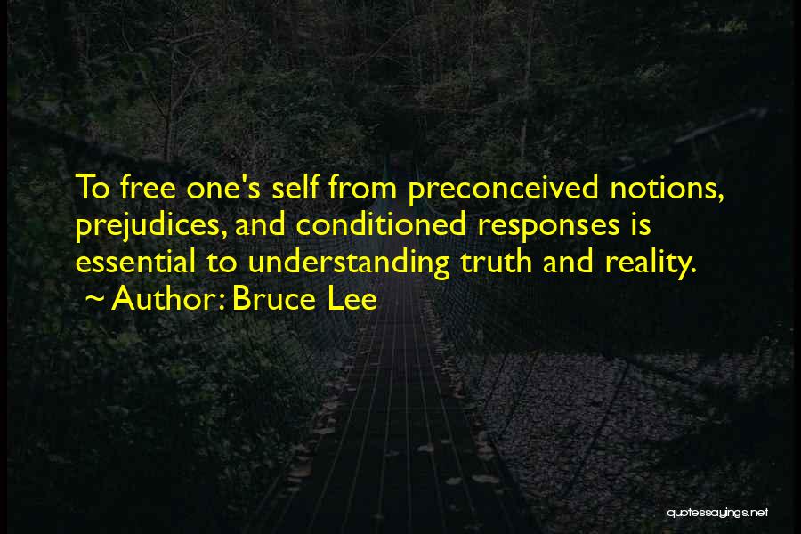 Preconceived Notions Quotes By Bruce Lee