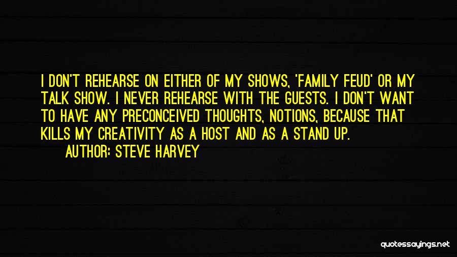 Preconceived Notions Quotes By Steve Harvey