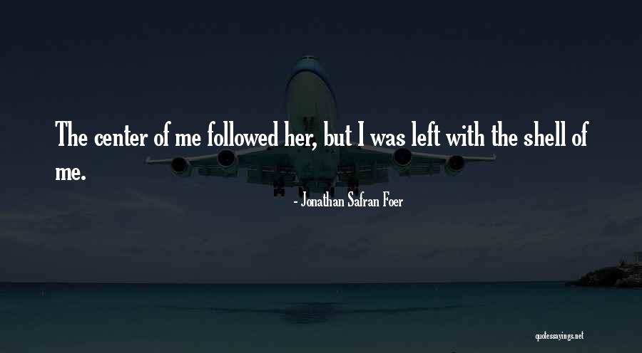 Preconceptions Example Quotes By Jonathan Safran Foer
