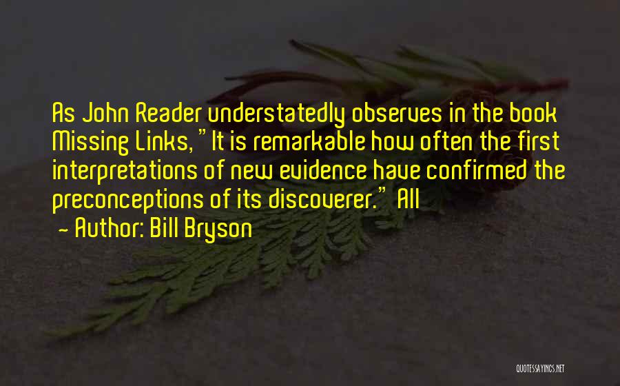 Preconceptions Quotes By Bill Bryson