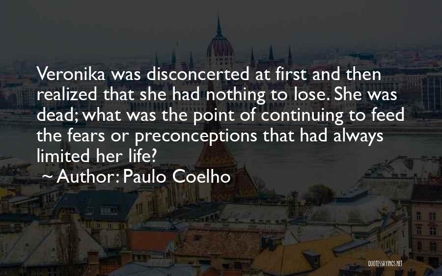 Preconceptions Quotes By Paulo Coelho