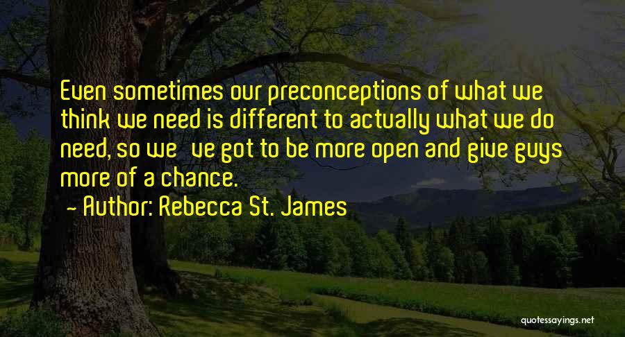 Preconceptions Quotes By Rebecca St. James