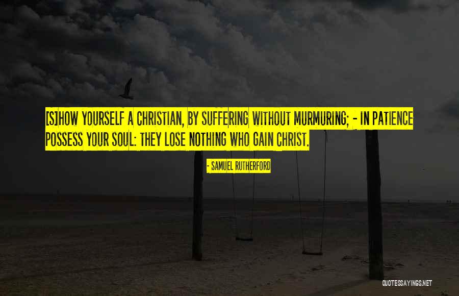 Preconditions Of Intelligibility Quotes By Samuel Rutherford Preconditions Of Intelligibility Quotes By Samuel Rutherford