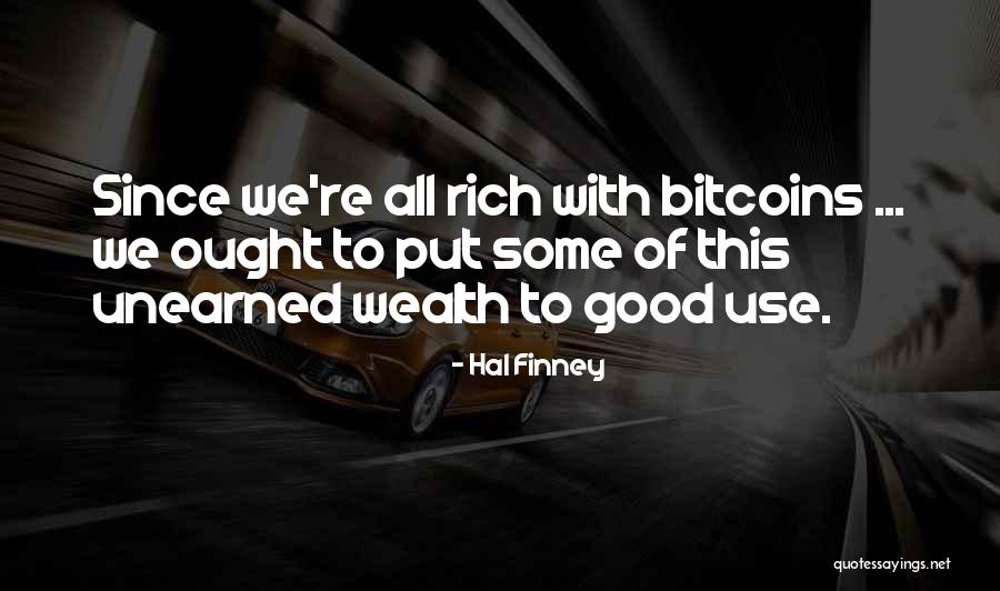 Precursory Quotes By Hal Finney Precursory Quotes By Hal Finney