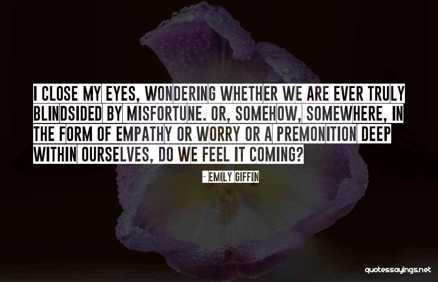 Precursory Synonym Quotes By Emily Giffin Precursory Synonym Quotes By Emily Giffin