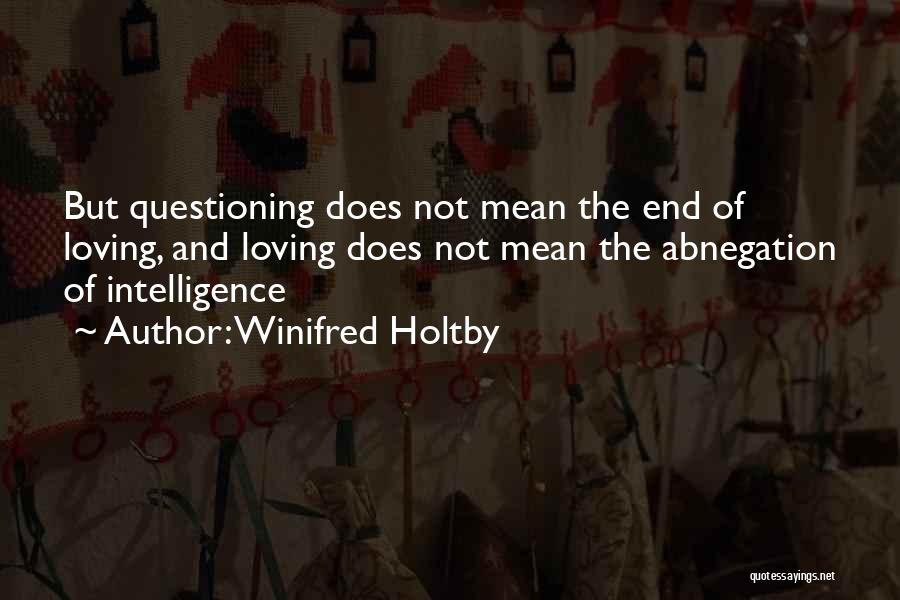 Predaja Quotes By Winifred Holtby