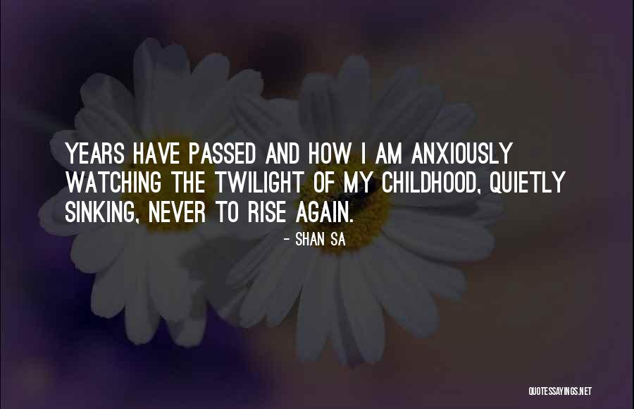 Predanja Quotes By Shan Sa Predanja Quotes By Shan Sa