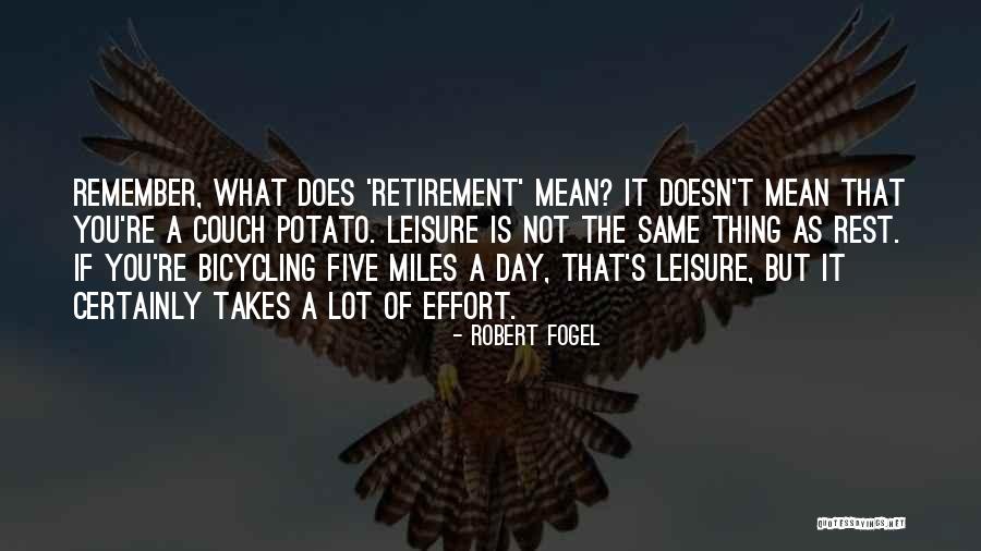 Predate Means Quotes By Robert Fogel