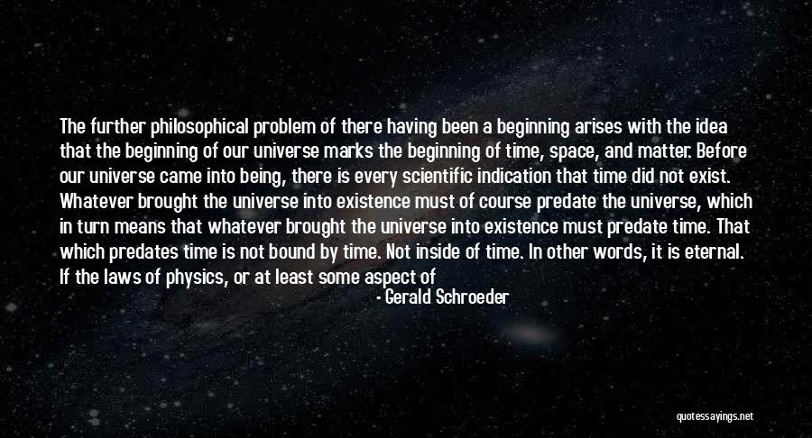 Predates Quotes By Gerald Schroeder Predates Quotes By Gerald Schroeder