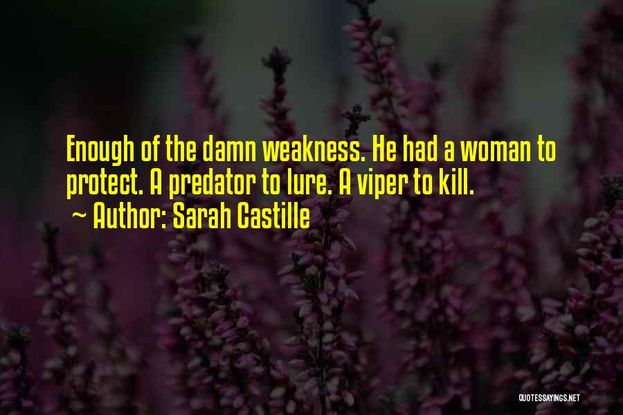 Predator 2 Quotes By Sarah Castille