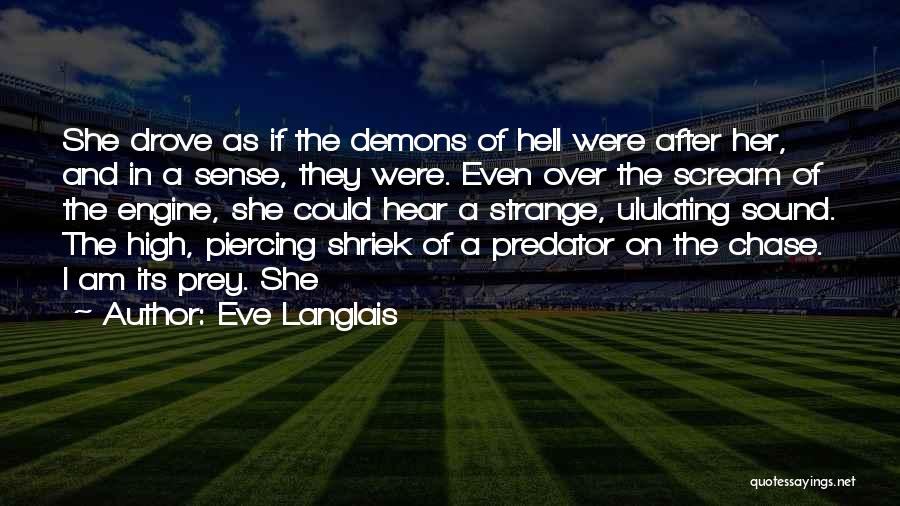 Predator And Prey Quotes By Eve Langlais