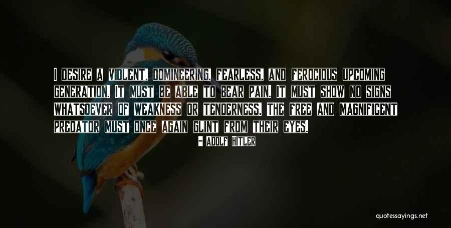 Predator Or Quotes By Adolf Hitler Predator Or Quotes By Adolf Hitler