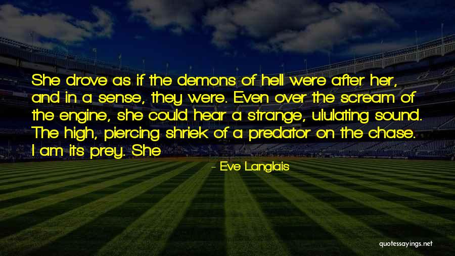 Predator Quotes By Eve Langlais Predator Quotes By Eve Langlais