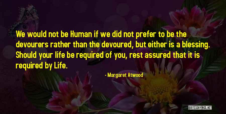 Predator Quotes By Margaret Atwood Predator Quotes By Margaret Atwood