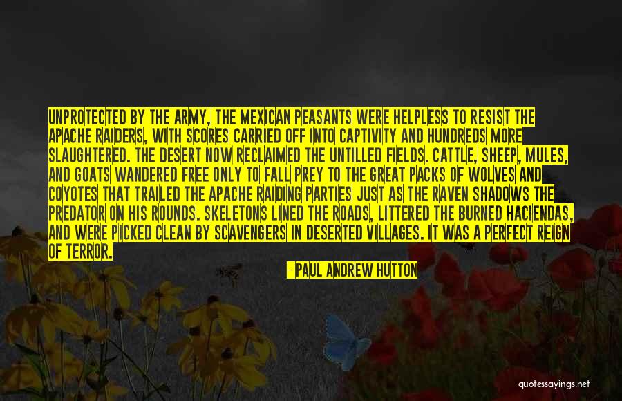 Predator Quotes By Paul Andrew Hutton Predator Quotes By Paul Andrew Hutton