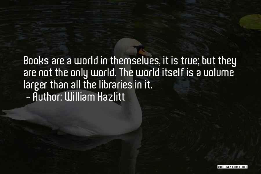 Predator Quotes Quotes By William Hazlitt
