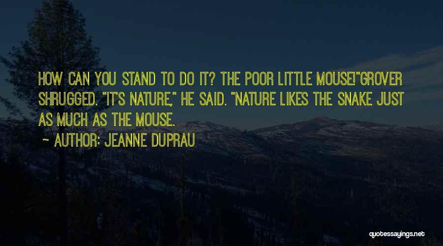 Predators And Prey Quotes By Jeanne DuPrau