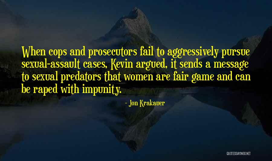 Predators Quotes By Jon Krakauer Predators Quotes By Jon Krakauer
