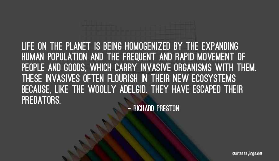 Predators Quotes By Richard Preston Predators Quotes By Richard Preston