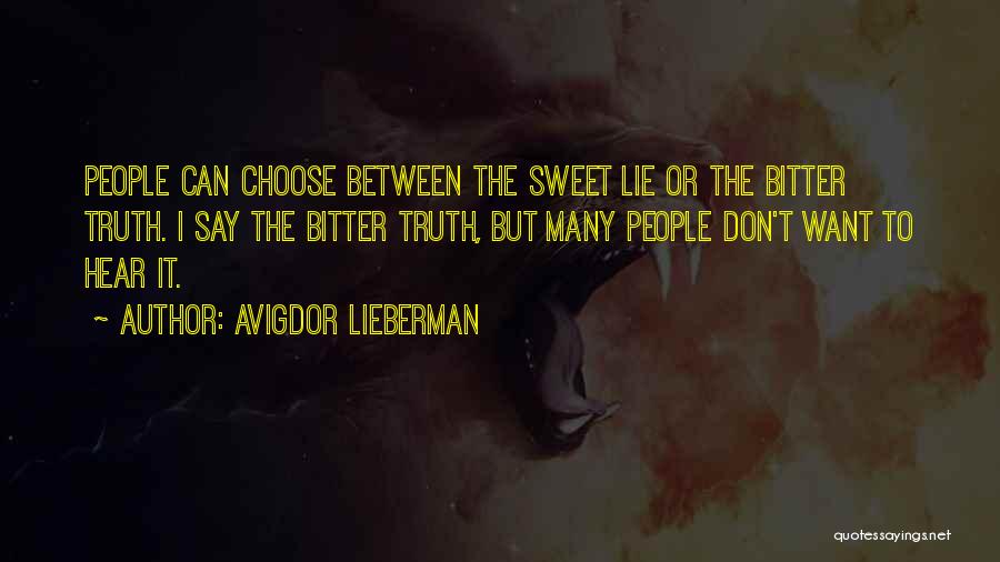 Predatory Fins Quotes By Avigdor Lieberman