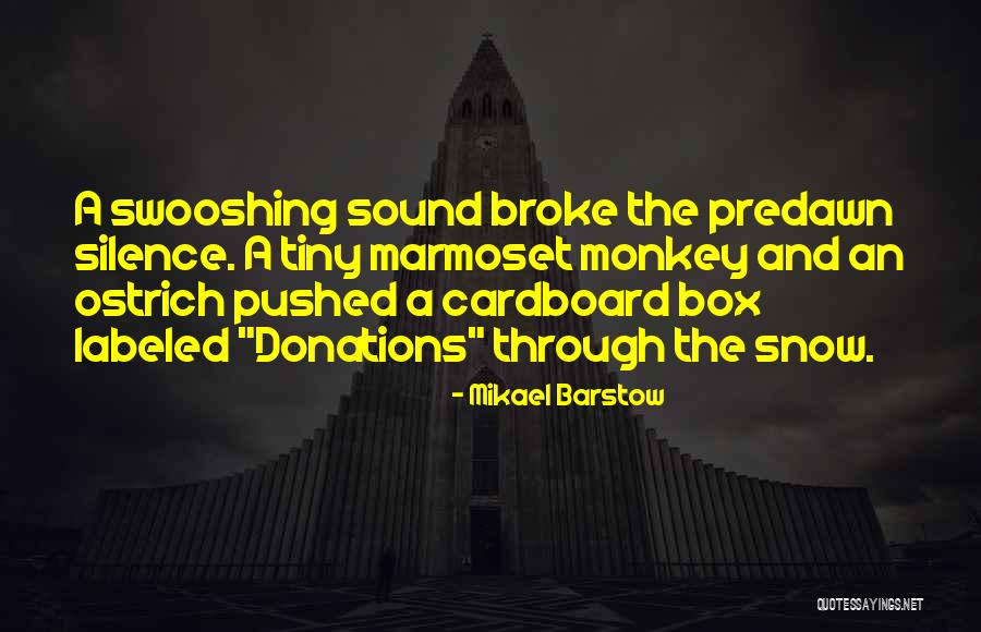 Predawn Quotes By Mikael Barstow Predawn Quotes By Mikael Barstow