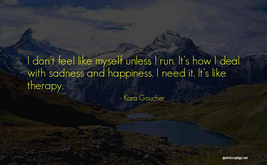 Predecessor Opposite Quotes By Kara Goucher Predecessor Opposite Quotes By Kara Goucher