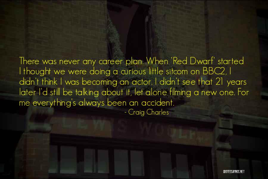 Predeleni Quotes By Craig Charles Predeleni Quotes By Craig Charles
