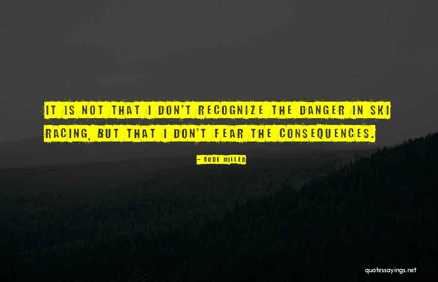 Predestination Election And Foreknowledge Quotes By Bode Miller Predestination Election And Foreknowledge Quotes By Bode Miller