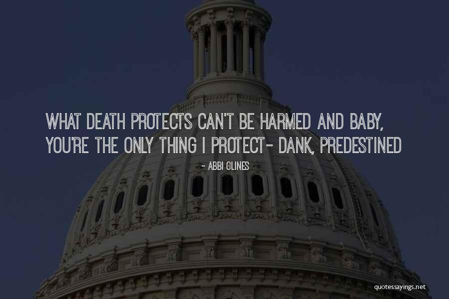 Predestined Abbi Glines Quotes By Abbi Glines Predestined Abbi Glines Quotes By Abbi Glines