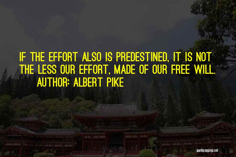 Predestined Quotes By Albert Pike