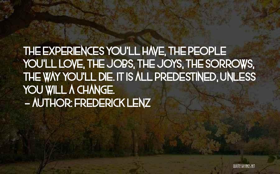 Predestined Quotes By Frederick Lenz