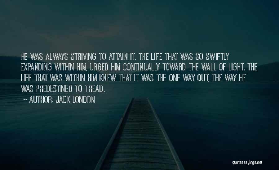 Predestined Quotes By Jack London