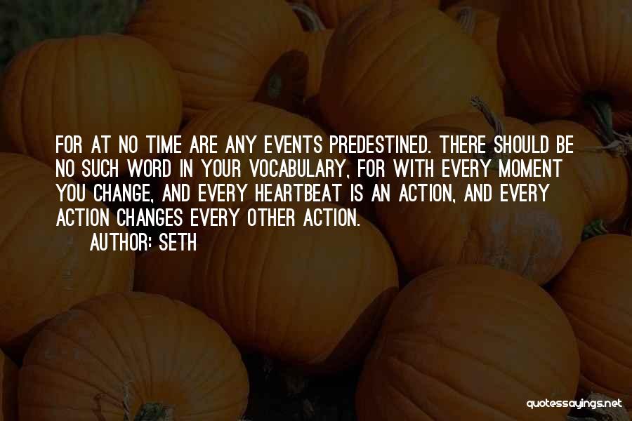 Predestined Quotes By Seth