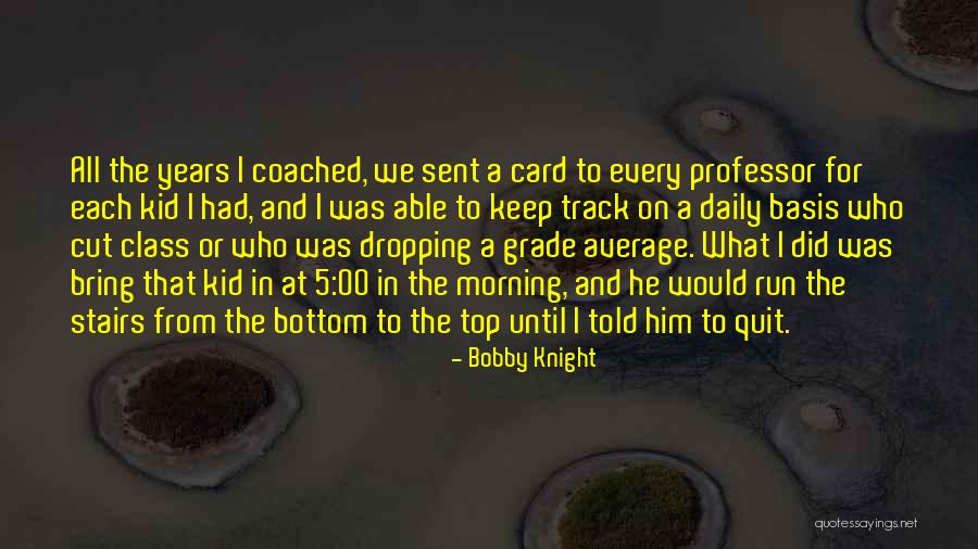 Predestined Short Quotes By Bobby Knight Predestined Short Quotes By Bobby Knight