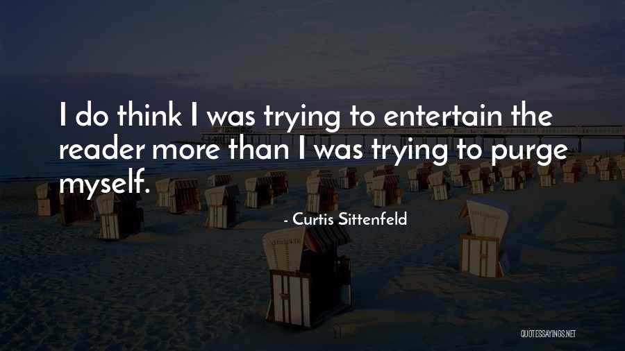 Predestined Short Quotes By Curtis Sittenfeld Predestined Short Quotes By Curtis Sittenfeld