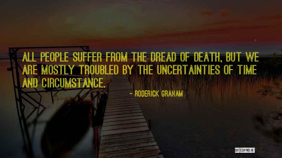 Predeterminationally Quotes By Roderick Graham Predeterminationally Quotes By Roderick Graham