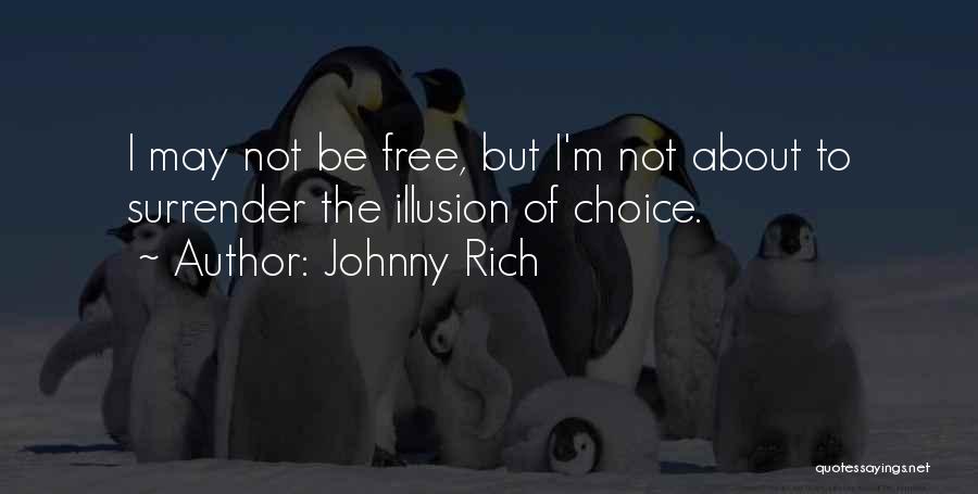 Predetermined Destiny Quotes By Johnny Rich