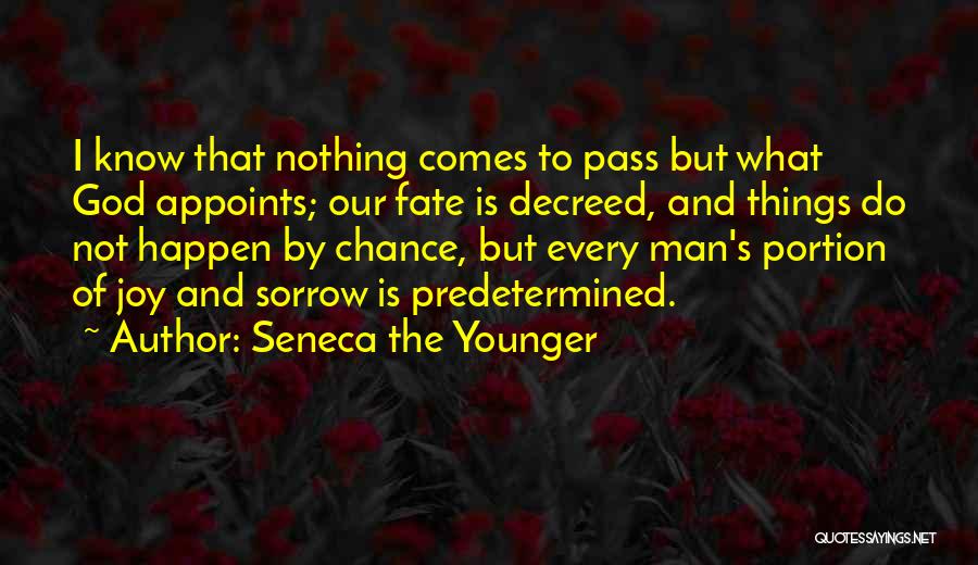 Predetermined Destiny Quotes By Seneca The Younger