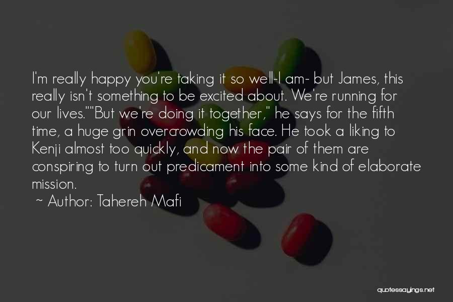 Predicament Quotes By Tahereh Mafi