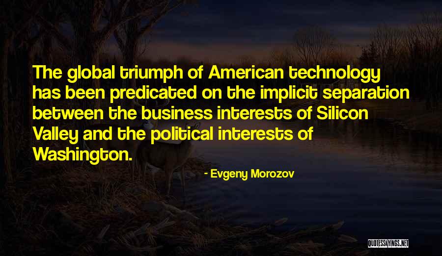 Predicated On Quotes By Evgeny Morozov Predicated On Quotes By Evgeny Morozov