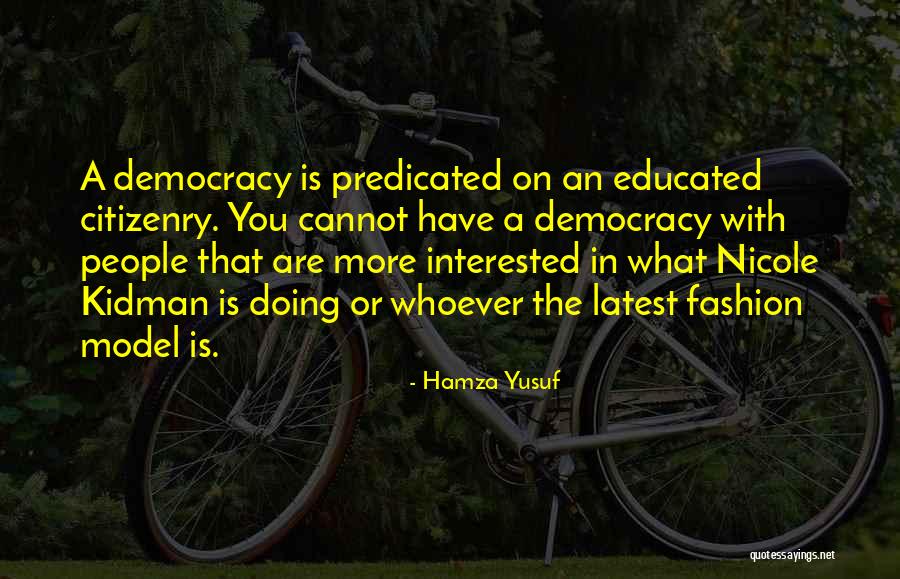 Predicated On Quotes By Hamza Yusuf Predicated On Quotes By Hamza Yusuf