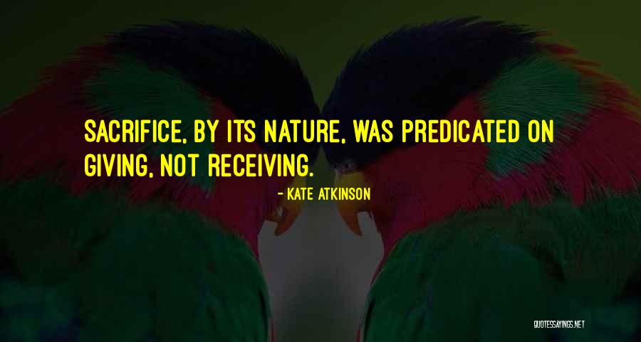 Predicated On Quotes By Kate Atkinson Predicated On Quotes By Kate Atkinson