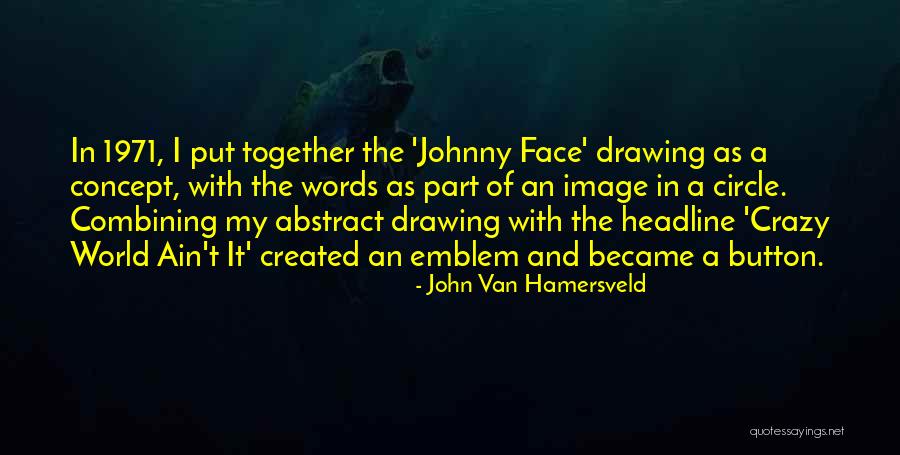 Predictability Antonym Quotes By John Van Hamersveld Predictability Antonym Quotes By John Van Hamersveld
