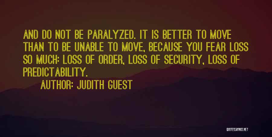 Predictability Quotes By Judith Guest