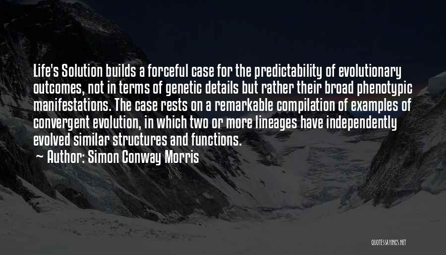 Predictability Quotes By Simon Conway Morris